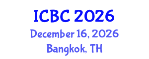 International Conference on Breast Cancer (ICBC) December 16, 2026 - Bangkok, Thailand International Conference on Breast Cancer (ICBC) December 16, 2026 - Bangkok, Thailand