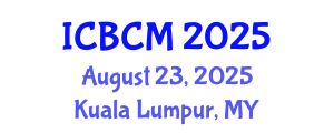 International Conference on Breast Cancer Management (ICBCM) August 23, 2025 - Kuala Lumpur, Malaysia