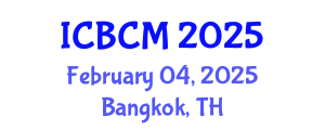 International Conference on Breast Cancer Management (ICBCM) February 04, 2025 - Bangkok, Thailand