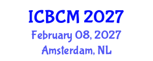 International Conference on Breast Cancer Management (ICBCM) February 08, 2027 - Amsterdam, Netherlands International Conference on Breast Cancer Management (ICBCM) February 08, 2027 - Amsterdam, Netherlands