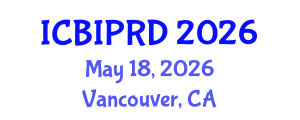 International Conference on Bronchology, Interventional Pulmonology and Respiratory Diseases (ICBIPRD) May 18, 2026 - Vancouver, Canada International Conference on Bronchology, Interventional Pulmonology and Respiratory Diseases (ICBIPRD) May 18, 2026 - Vancouver, Canada