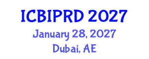 International Conference on Bronchology, Interventional Pulmonology and Respiratory Diseases (ICBIPRD) January 28, 2027 - Dubai, United Arab Emirates International Conference on Bronchology, Interventional Pulmonology and Respiratory Diseases (ICBIPRD) January 28, 2027 - Dubai, United Arab Emirates