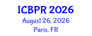 International Conference on Buddhism and Philosophy of Religion (ICBPR) August 26, 2026 - Paris, France International Conference on Buddhism and Philosophy of Religion (ICBPR) August 26, 2026 - Paris, France