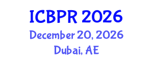 International Conference on Buddhism and Philosophy of Religion (ICBPR) December 20, 2026 - Dubai, United Arab Emirates International Conference on Buddhism and Philosophy of Religion (ICBPR) December 20, 2026 - Dubai, United Arab Emirates