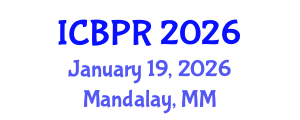 International Conference on Buddhism and Philosophy of Religion (ICBPR) January 19, 2026 - Mandalay, Myanmar International Conference on Buddhism and Philosophy of Religion (ICBPR) January 19, 2026 - Mandalay, Myanmar
