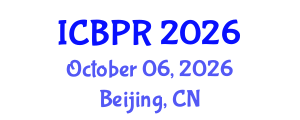 International Conference on Buddhism and Philosophy of Religion (ICBPR) October 06, 2026 - Beijing, China International Conference on Buddhism and Philosophy of Religion (ICBPR) October 06, 2026 - Beijing, China