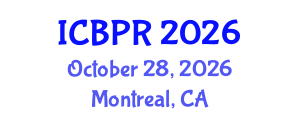 International Conference on Buddhism and Philosophy of Religion (ICBPR) October 28, 2026 - Montreal, Canada International Conference on Buddhism and Philosophy of Religion (ICBPR) October 28, 2026 - Montreal, Canada