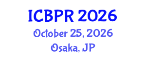International Conference on Buddhism and Philosophy of Religion (ICBPR) October 25, 2026 - Osaka, Japan International Conference on Buddhism and Philosophy of Religion (ICBPR) October 25, 2026 - Osaka, Japan