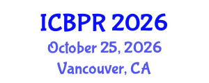 International Conference on Buddhism and Philosophy of Religion (ICBPR) October 25, 2026 - Vancouver, Canada International Conference on Buddhism and Philosophy of Religion (ICBPR) October 25, 2026 - Vancouver, Canada