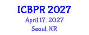 International Conference on Buddhism and Philosophy of Religion (ICBPR) April 17, 2027 - Seoul, Republic of Korea International Conference on Buddhism and Philosophy of Religion (ICBPR) April 17, 2027 - Seoul, Republic of Korea