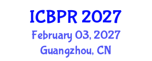 International Conference on Buddhism and Philosophy of Religion (ICBPR) February 03, 2027 - Guangzhou, China International Conference on Buddhism and Philosophy of Religion (ICBPR) February 03, 2027 - Guangzhou, China