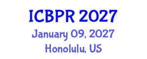 International Conference on Buddhism and Philosophy of Religion (ICBPR) January 09, 2027 - Honolulu, United States International Conference on Buddhism and Philosophy of Religion (ICBPR) January 09, 2027 - Honolulu, United States