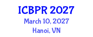 International Conference on Buddhism and Philosophy of Religion (ICBPR) March 10, 2027 - Hanoi, Vietnam International Conference on Buddhism and Philosophy of Religion (ICBPR) March 10, 2027 - Hanoi, Vietnam