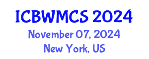 International Conference on Buddhism, Wellbeing, Medicine and Contemporary Society (ICBWMCS) November 07, 2024 - New York, United States