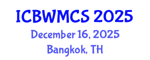 International Conference on Buddhism, Wellbeing, Medicine and Contemporary Society (ICBWMCS) December 16, 2025 - Bangkok, Thailand