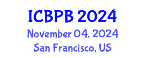 International Conference on Buddhist Practice and Buddhology (ICBPB) November 04, 2024 - San Francisco, United States