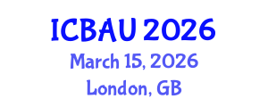 International Conference on Building, Architecture and Urbanism (ICBAU) March 15, 2026 - London, United Kingdom