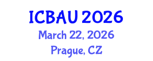 International Conference on Building, Architecture and Urbanism (ICBAU) March 22, 2026 - Prague, Czechia