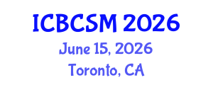 International Conference on Building Construction and Structural Materials (ICBCSM) June 15, 2026 - Toronto, Canada