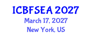 International Conference on Building Fire Safety Engineering and Applications (ICBFSEA) March 17, 2027 - New York, United States International Conference on Building Fire Safety Engineering and Applications (ICBFSEA) March 17, 2027 - New York, United States