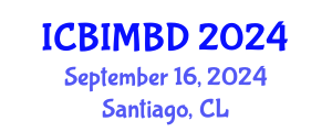 International Conference on Building Information Modeling and Building Design (ICBIMBD) September 16, 2024 - Santiago, Chile