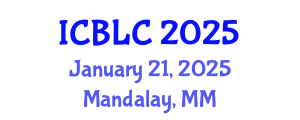 International Conference on Building Learning Communities (ICBLC) January 21, 2025 - Mandalay, Myanmar
