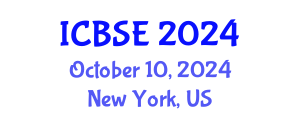 International Conference on Building Science and Engineering (ICBSE) October 10, 2024 - New York, United States