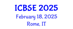 International Conference on Building Science and Engineering (ICBSE) February 18, 2025 - Rome, Italy