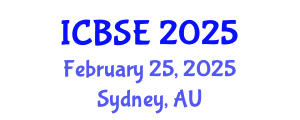 International Conference on Building Science and Engineering (ICBSE) February 25, 2025 - Sydney, Australia
