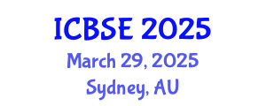 International Conference on Building Science and Engineering (ICBSE) March 29, 2025 - Sydney, Australia