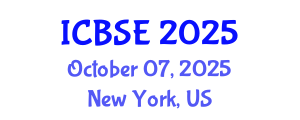 International Conference on Building Science and Engineering (ICBSE) October 07, 2025 - New York, United States
