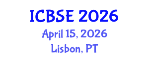 International Conference on Building Science and Engineering (ICBSE) April 15, 2026 - Lisbon, Portugal