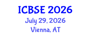 International Conference on Building Science and Engineering (ICBSE) July 29, 2026 - Vienna, Austria