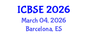 International Conference on Building Science and Engineering (ICBSE) March 04, 2026 - Barcelona, Spain