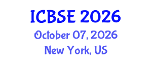 International Conference on Building Science and Engineering (ICBSE) October 07, 2026 - New York, United States