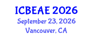 International Conference on Built Environment, Architecture and Engineering (ICBEAE) September 23, 2026 - Vancouver, Canada