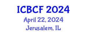 International Conference on Bullying, Cyberbullying and Family (ICBCF) April 22, 2024 - Jerusalem, Israel