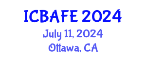 International Conference on Business, Accounting, Finance and Economics (ICBAFE) July 11, 2024 - Ottawa, Canada