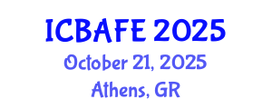 International Conference on Business, Accounting, Finance and Economics (ICBAFE) October 21, 2025 - Athens, Greece