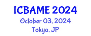 International Conference on Business Administration, Management and Economics (ICBAME) October 03, 2024 - Tokyo, Japan