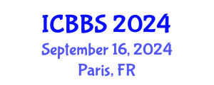 International Conference on Business and Behavioral Sciences (ICBBS) September 16, 2024 - Paris, France