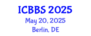 International Conference on Business and Behavioral Sciences (ICBBS) May 20, 2025 - Berlin, Germany