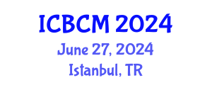 International Conference on Business and Commerce Management (ICBCM) June 27, 2024 - Istanbul, Turkey
