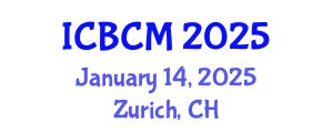 International Conference on Business and Commerce Management (ICBCM) January 14, 2025 - Zurich, Switzerland