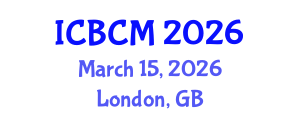 International Conference on Business and Commerce Management (ICBCM) March 15, 2026 - London, United Kingdom