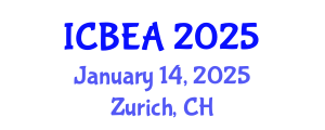 International Conference on Business and Economic Analysis (ICBEA) January 14, 2025 - Zurich, Switzerland