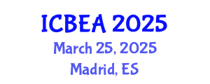 International Conference on Business and Economic Analysis (ICBEA) March 25, 2025 - Madrid, Spain