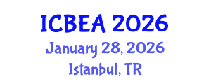 International Conference on Business and Economic Analysis (ICBEA) January 28, 2026 - Istanbul, Turkey