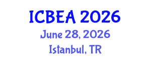 International Conference on Business and Economic Analysis (ICBEA) June 28, 2026 - Istanbul, Turkey