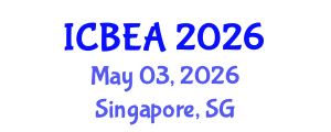 International Conference on Business and Economic Analysis (ICBEA) May 03, 2026 - Singapore, Singapore